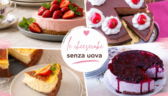 Le migliori cheesecake estive senza uova
